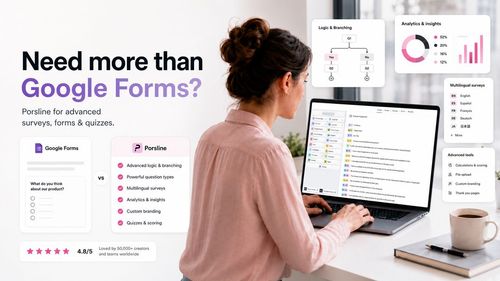What Is The Best Google Forms Alternative for Advanced Survey Needs?